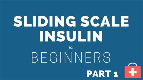 sliding scale insulin  medical  nursing students types  insulin part  youtube