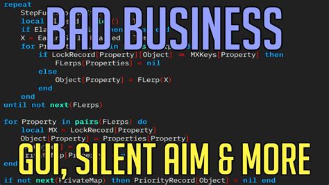 bad business hackscript  gui silent aim esp  recoil