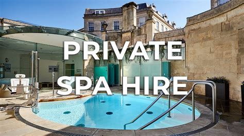 bath spa private hire privacy  relaxation    thermae bath