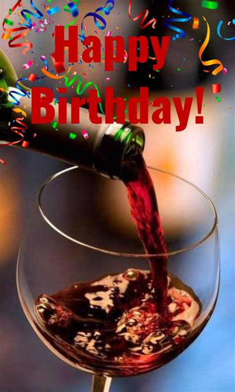 Happy Birthday With Wine 40 Birthday Wishes For Wine Lovers Of 2021
