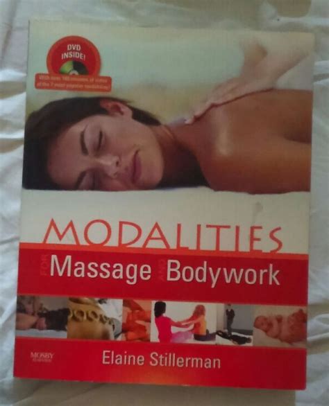 modalities for massage and bodywork by elaine stillerman school