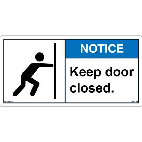 ansi safety label notice  door closed