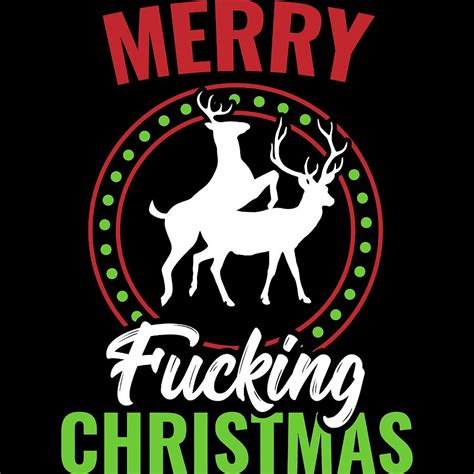 naughty merry fucking christmas christmas design for december 25th