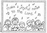 Coloring Pages Lord Bible Joyful Noise Make Praise School Unto Worship Sunday Christian Sheets God Kids Psalms Crafts Sing Scripture sketch template