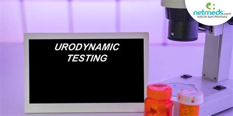 Urodynamic Testing What Is It Procedure And What To Expect