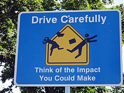 drive carefully signs