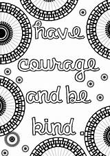 Courage Coloring Colouring Pages Kind Printable Grown Adult Cinderella Inspired Quote Intheplayroom Choose Popsugar Sheets Color Positive Patterns Colour Mandala sketch template