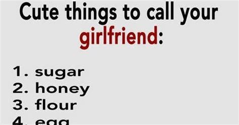Cute Things To Call Your Girlfriend ~ Joke All You Can