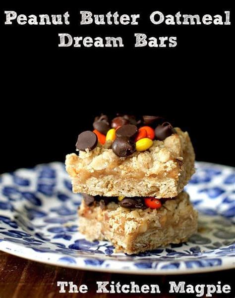 Peanut Butter And Oatmeal Dream Bars The Kitchen Magpie
