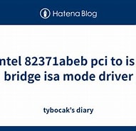 intel 82371ab/eb PCI to ISA Bridge に対する画像結果.サイズ: 191 x 181。ソース: tybocak.hatenablog.com