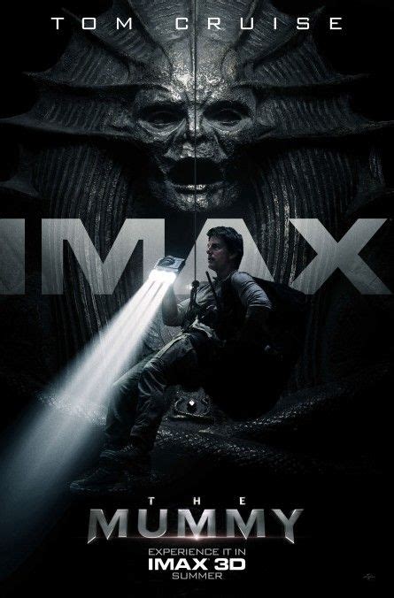 the mummy imax poster reveals tom cruise in big trouble collider