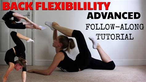 advanced back flexibility workout for gymnasts and dancers follow