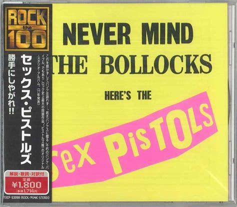 Sex Pistols Never Mind The Bollocks Heres The Sex Pistols 1999 Cd