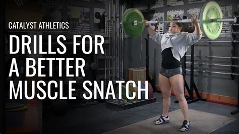 Drills For A Better Muscle Snatch Youtube