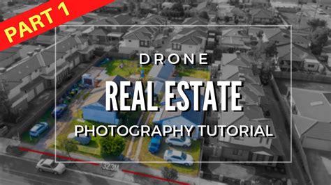 shoot drone real estate  property photography tutorial part  youtube