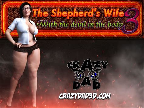 crazy dad the shepherd s wife ch 3 devil in the body 3d porn comics one