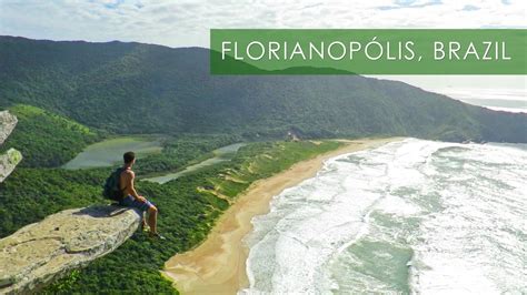 Florianopolis Best Beaches Travel Deeper Brazil Ep 2 Youtube