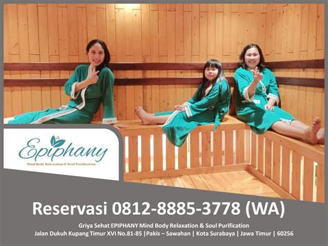 Sauna Keluarga Wa 0812 8885 3778 Tempat Sauna Di Surabaya Epiphany