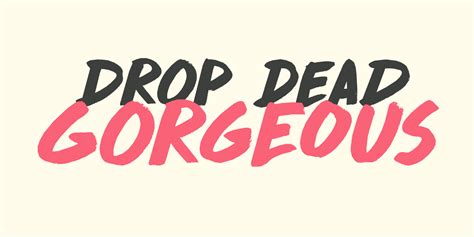Drop Dead Gorgeous Font Fontspring