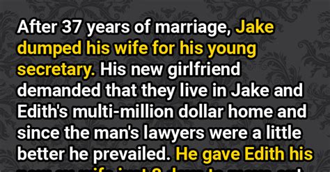 Man Leaves His Wife After 37 Years Of Marriage Her Revenge Is Perfect