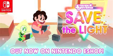 Steven Universe Save The Light And Ok K O Let S Play Heroes Out Now