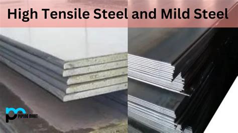 high tensile steel  mild steel