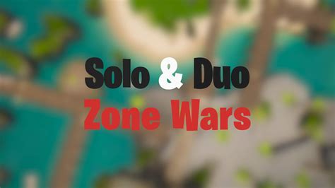 solo duo zone wars fortnite creative mini games  zone wars map code