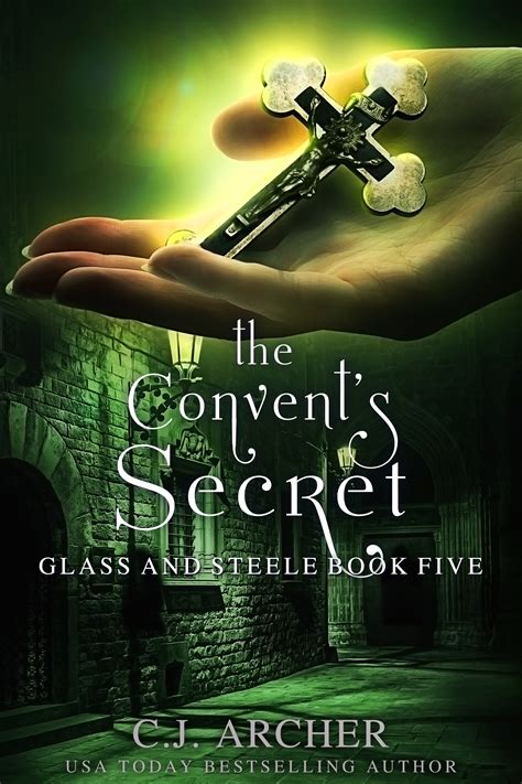 convents secret glass  steele