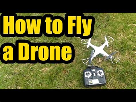 fly  drone basic tutorial quadcopter youtube