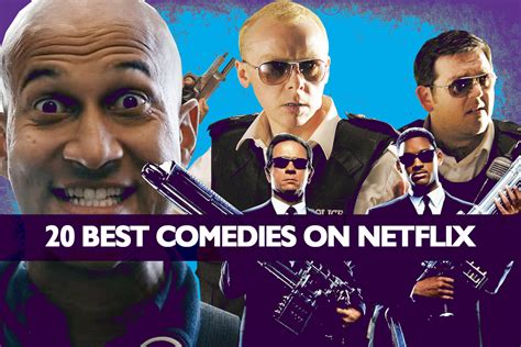 the 20 best comedies on netflix decider