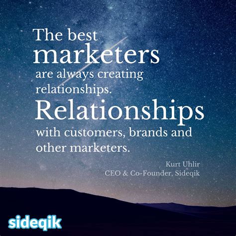 marketing quotes  marketer  hold close   heart