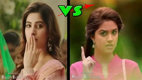 Keerthi Suresh Vs Samantha Cute Expression Status Youtube