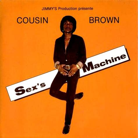 cousin brown sex s machine vinyl discogs