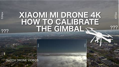 xiaomi mi drone    calibrate  gimbal youtube