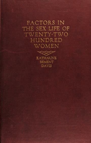 Factors In The Sex Life Of Twenty Two Hundred Women Davis Katharine