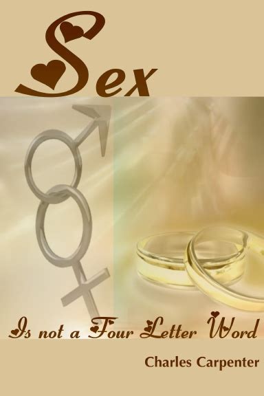 Sex Is Not A Four Letter Word