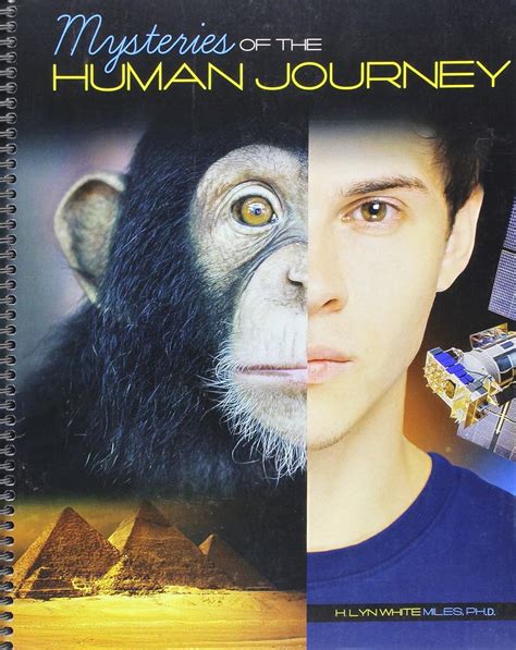 mysteries of the human journey h lyn miles 9781465291905