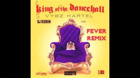 Vybz Kartel Fever Remix Youtube