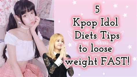 Kpop Diets Tips To Loose Weight Fast Youtube