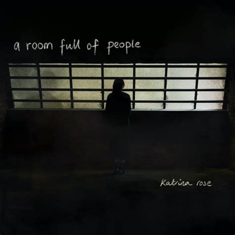 katrina rose  room full  people lyrics  tracklist genius