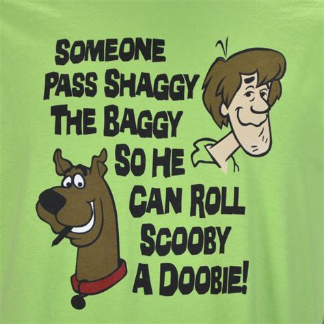 Pass Shaggy The Baggy So He Can Roll Scooby A Doobie Shirt Warehouse
