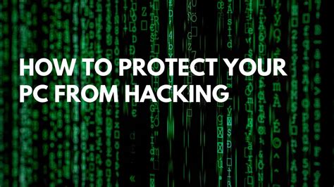 how to protect your pc from hacking 💻💻 youtube