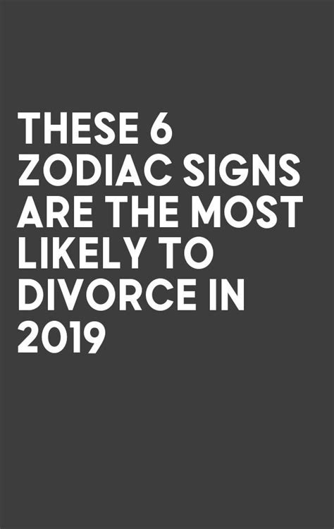 these 6 zodiac signs are the most likely to divorce in 2019 zodiac