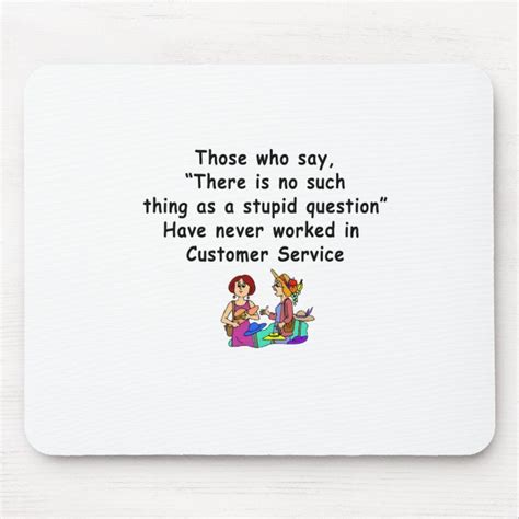 customer service quotes funny customer service representative csr woes work humor craft