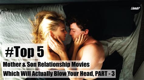 top 5 mother son relationship movies yet [2020] incest relationship