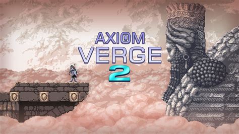 axiom verge    trailer releases spring
