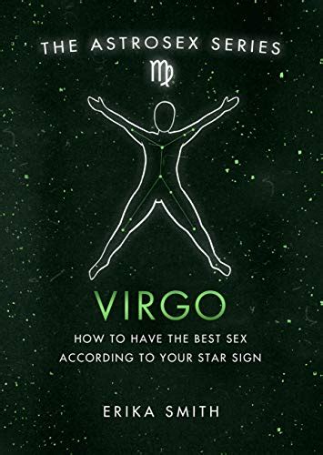 astrosex virgo how to have the best sex according to your star sign