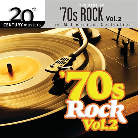best of 70s rock volume 2 20th century masters compilation by