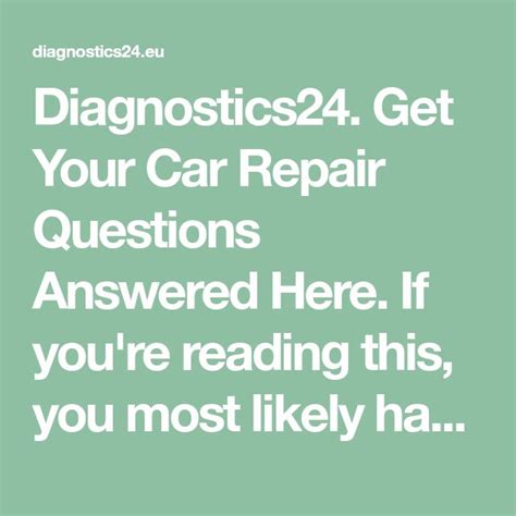 diagnostics   car repair questions answered   youre reading