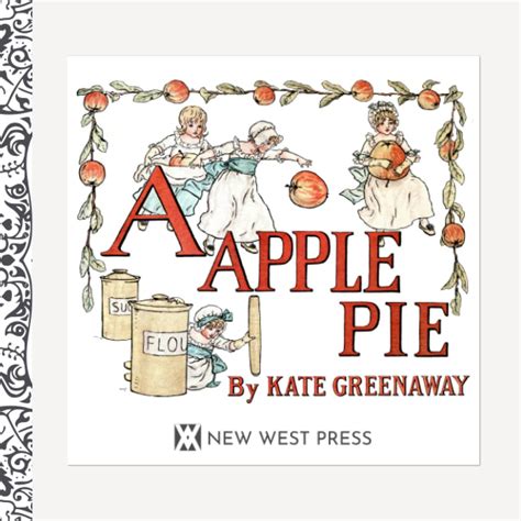 A Apple Pie With Illustrations By Kate Greenaway By Kate Greenaway